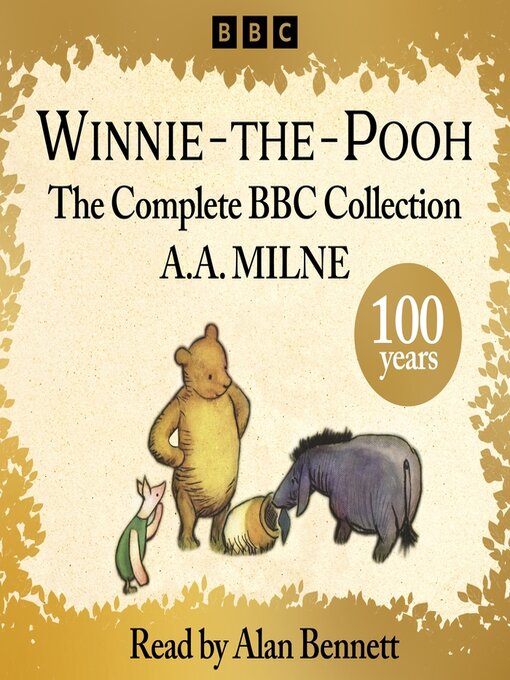 Title details for Winnie-the-Pooh: The Complete BBC Collection by A. A. Milne - Wait list